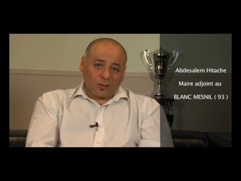 Le Blanc-Mesnil,Abdesalem HITACHE – Maire adjoint du BLANC-MESNIL